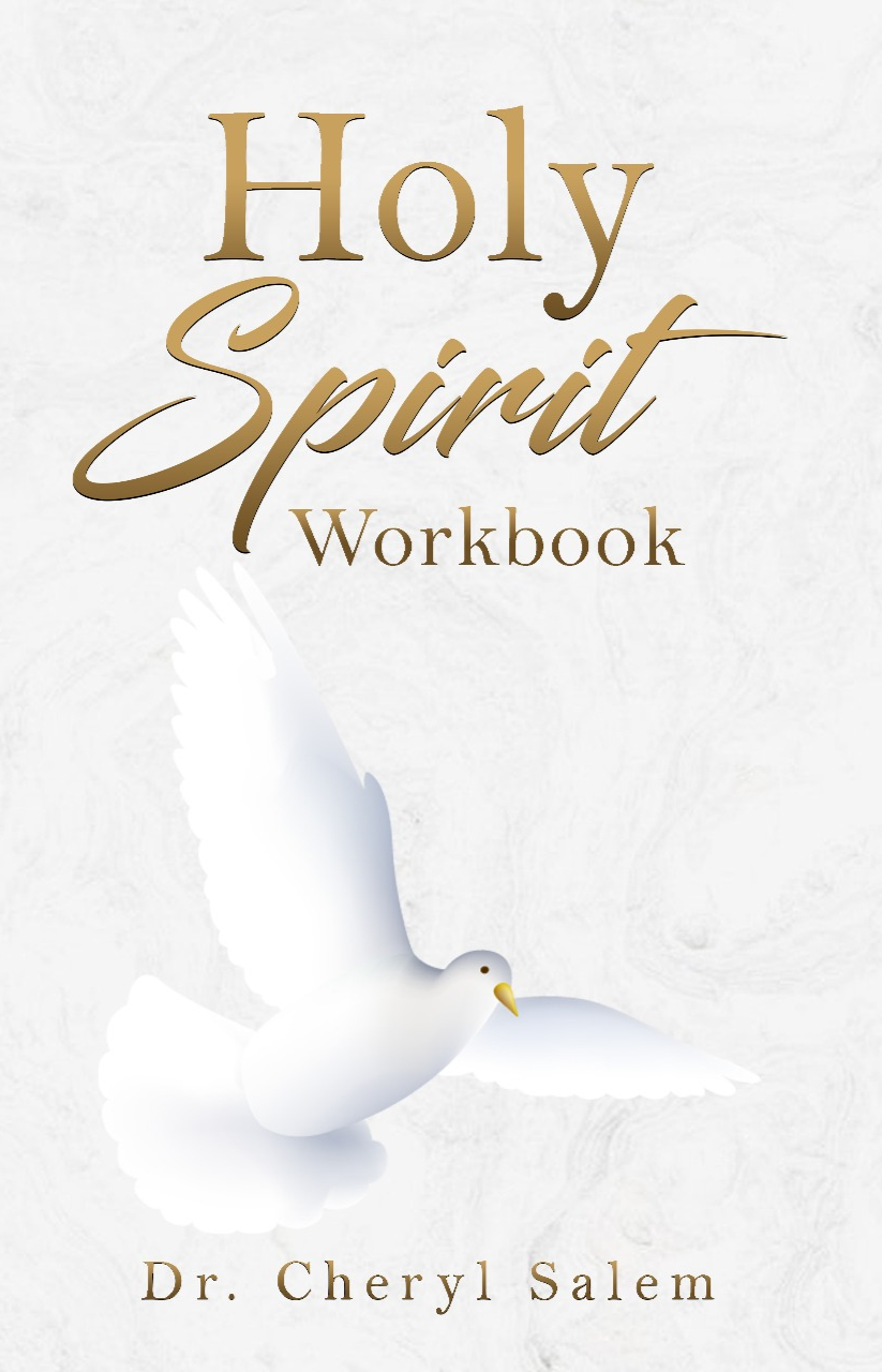 Holy Spirit Workbook by Dr. Cheryl Salem