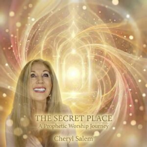 The Secret Place: A Prophetic Worship Journey Digital Download
